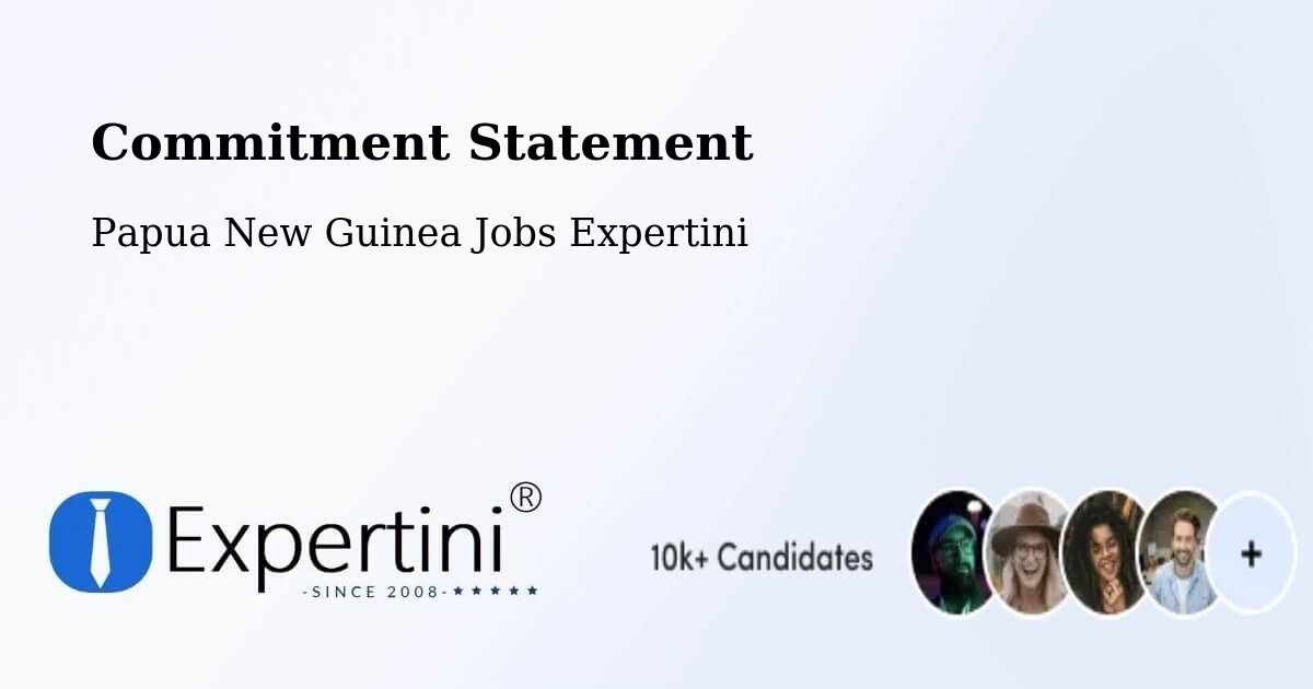 Corporate Commitment – Ialibu Pangia - Papua New Guinea Jobs Expertini